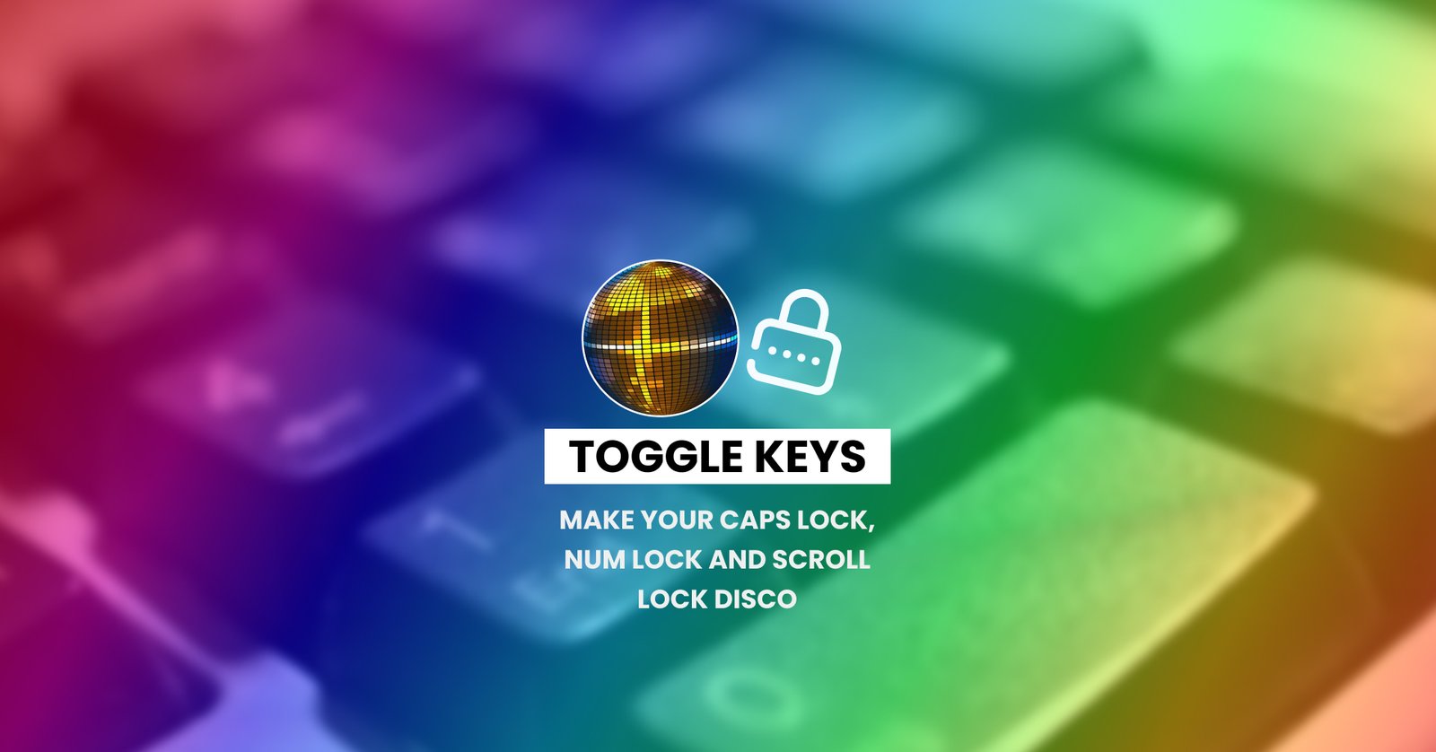 How to make your Caps lock, Num lock and Scroll lock Disco