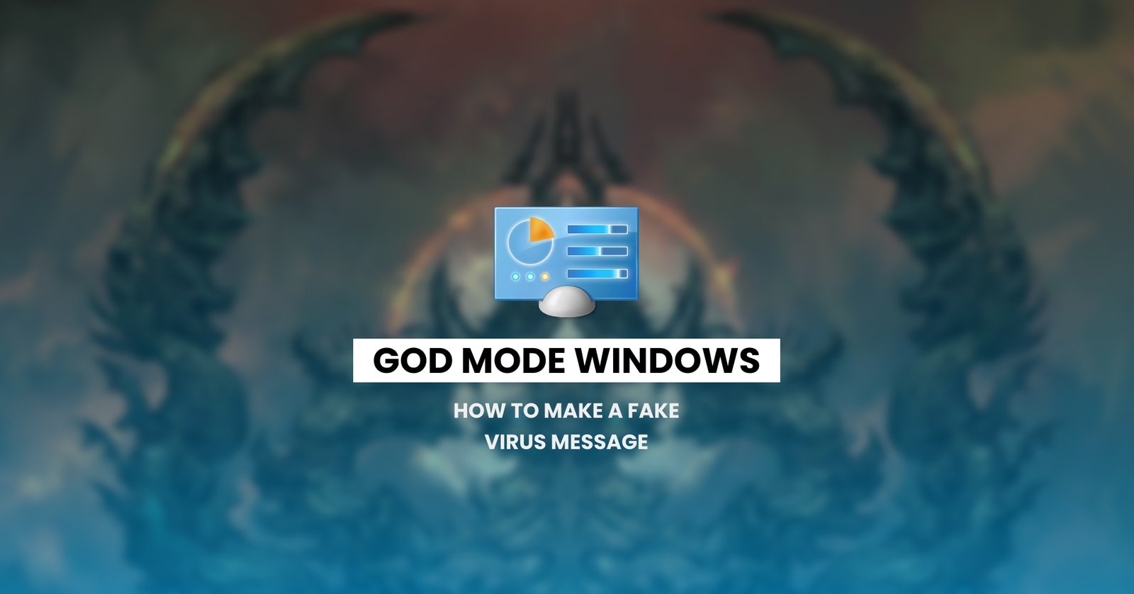 How to activate God Mode in Windows 7