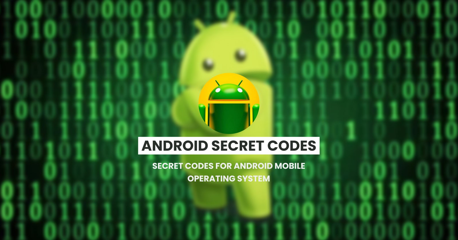 Android Secret Codes