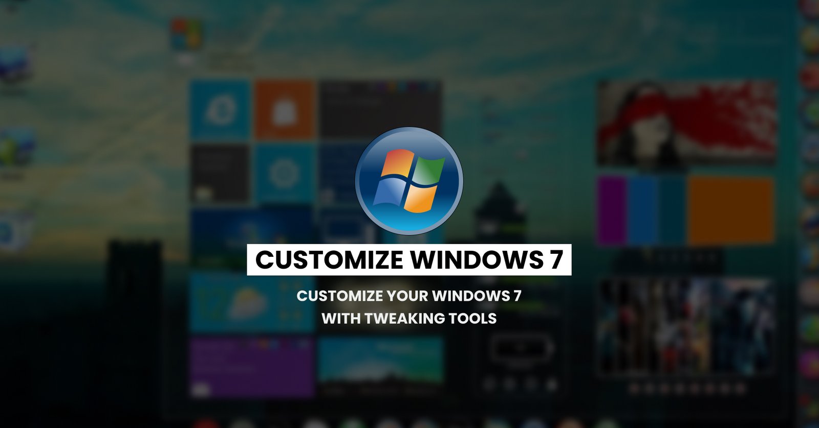 Customize your Windows 7