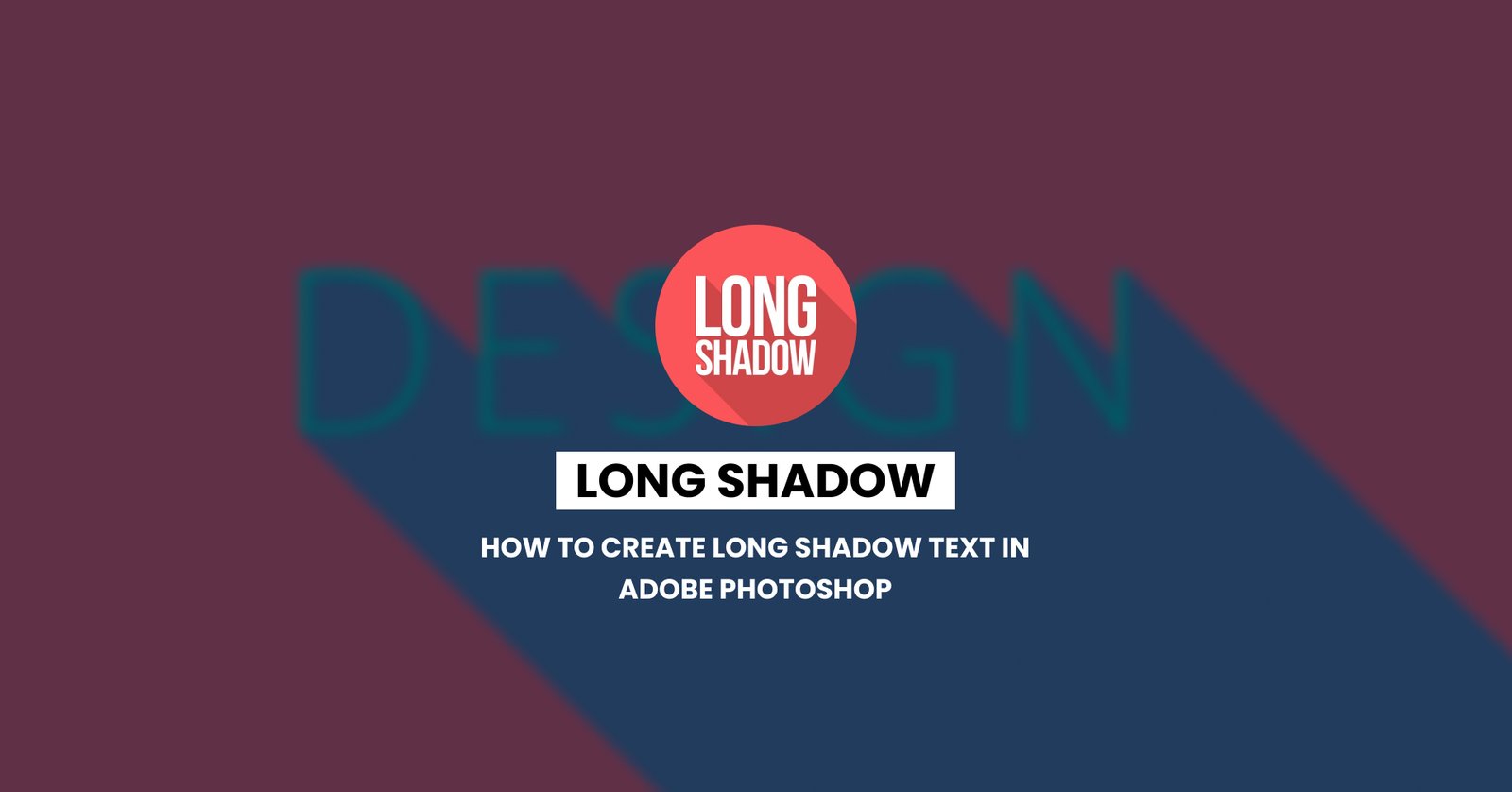 How to Create Long Shadow Text in Adobe Photoshop